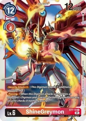 ShineGreymon - Starter Deck 07: Gallantmon (ST-7)
Starter Deck 07: Gallantmon