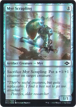 Myr Scrapling 230/303 - Foil
Modern Horizons 2 Foil Singles