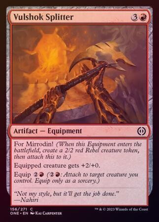 Vulshok Splitter 156/271 - Foil
Phyrexia All Will Be One Foil Singles