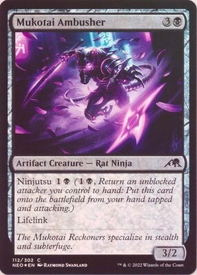 Mukotai Ambusher 112/302 - Foil
Kamigawa Neon Dynasty Foil Singles