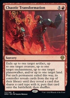 Chaotic Transformation 117/281
Dominaria United Singles