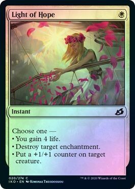Light of Hope 020/274 - Foil
Ikoria: Lair of Behemoths Foil Singles