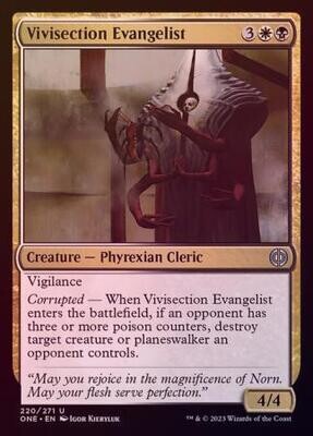 Vivisection Evangelist 220/271 - Foil
Phyrexia All Will Be One Foil Singles (Español)