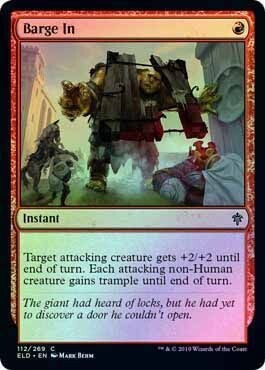 Barge In 112/269 - Foil
Throne of Eldraine Foil Singles