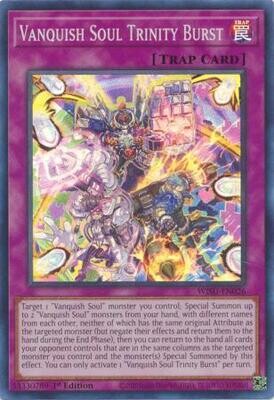 Vanquish Soul Trinity Burst - WISU-EN026 - Super Rare 1st Edition
Wild Survivors 1st Edition Singles *Espanol*