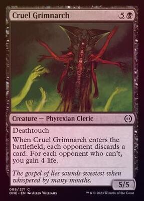 Cruel Grimnarch 088/271 - Foil
Phyrexia All Will Be One Foil Singles