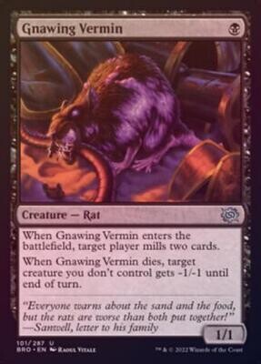 Gnawing Vermin 101/287 - Foil
The Brothers&#39; War Foil Singles