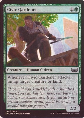 Civic Gardener 140/281 - Foil
Streets of New Capenna Foil Singles