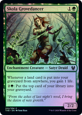 Skola Grovedancer 202/254 - Foil
Theros: Beyond Death Foil Singles
