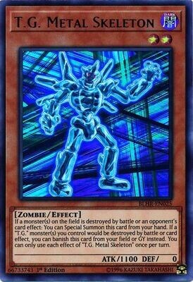 T.G. Metal Skeleton - BLHR-EN025 - Ultra Rare 1st Edition Battles of Legend: Hero&#39;s Revenge Singles
