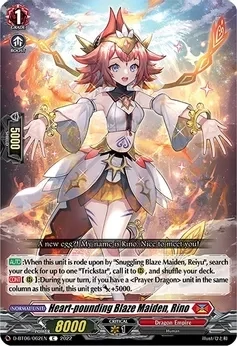 SH Heart-pounding Blaze Maiden, Rino - Blazing Dragon Reborn (D-BT06)
Blazing Dragon Reborn