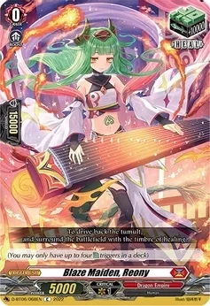 SH Blaze Maiden, Reony - Blazing Dragon Reborn (D-BT06)
Blazing Dragon Reborn