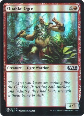 Onakke Ogre 155/274 - Foil
Magic 2021 (M21) Foil Singles (Español)