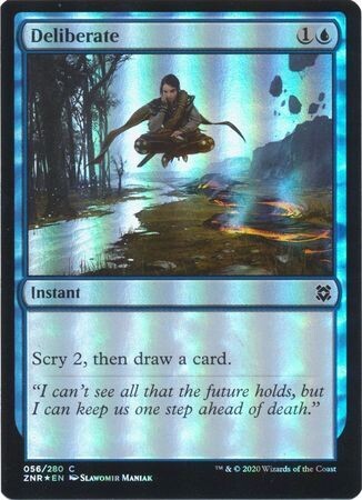 Deliberate 056/280 - Foil
Zendikar Rising Foil Singles (Español)