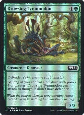 Drowsing Tyrannodon 178/274 - Foil
Magic 2021 (M21) Foil Singles