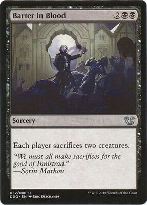 Barter in Blood 52/80
Duel Decks Blessed vs. Cursed Singles