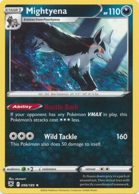 Mightyena - 096/189 - Rare
Sword &amp; Shield: Astral Radiance Singles