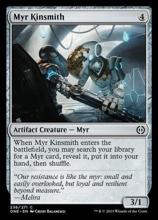 Myr Kinsmith 236/271
Phyrexia All Will Be One Singles (Español)