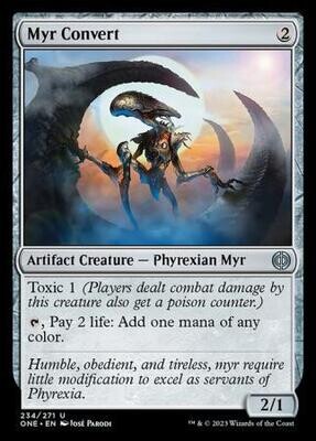 Myr Convert 234/271
Phyrexia All Will Be One Singles(Español)