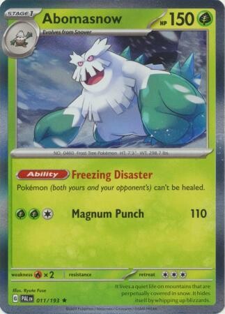 Abomasnow - 011/193 - Holo Rare
Scarlet &amp; Violet: Paldea Evolved Singles