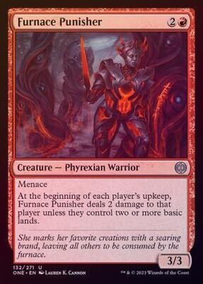 Furnace Punisher 132/271 - Foil
Phyrexia All Will Be One Foil Singles