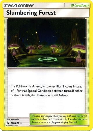 Slumbering Forest - 207/236 - Uncommon
Sun &amp; Moon: Unified Minds Singles