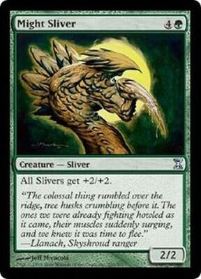 Might Sliver
Time Spiral Singles