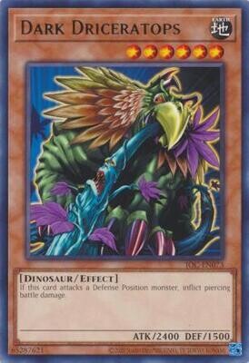 Dark Driceratops - IOC-EN073 - Rare Unlimited (25th Reprint)
Invasion of Chaos 25th Anniversary Singles *Espanol*
