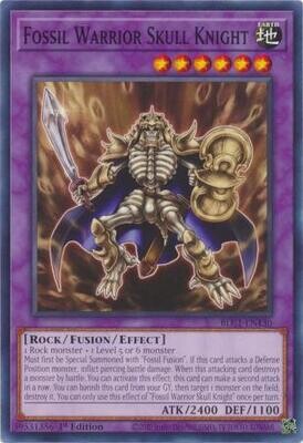 Fossil Warrior Skull Knight - BLC1-EN130 - Common 1st Edition
Battles of Legend: Chapter 1 1st Edition Singles *Espanol*