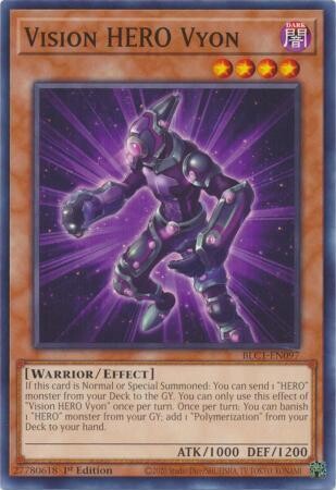 Vision HERO Vyon - BLC1-EN097 - Common 1st Edition
Battles of Legend: Chapter 1 1st Edition Singles *Espanol*
