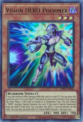 Vision HERO Poisoner - GFP2-EN058 - Ultra Rare 1st Edition Ghosts From The Past: The 2nd Haunting 1st Edition Singles