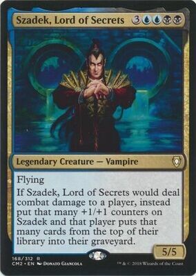 Szadek, Lord of Secrets 168/312
Commander Anthology Volume II Singles