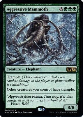 Aggressive Mammoth 302/280 Planeswalker Deck Exclusive
Magic 2019 (M19) Singles