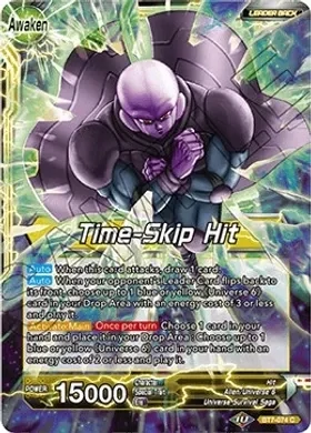 Hit // Time-Skip Hit - Assault of the Saiyans (DBS-B07)
Assault of the Saiyans