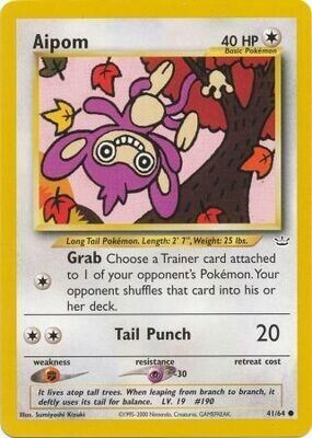 Aipom - 41/64 - Common Unlimited
Neo Revelation Unlimited Singles
