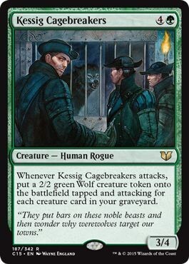 Kessig Cagebreakers 187/342
Commander 2015 Singles