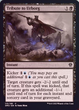 Tribute to Urborg 113/281 - Foil
Dominaria United Foil Singles