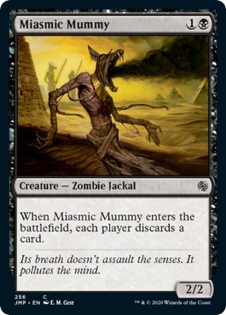 Miasmic Mummy 256
Jumpstart Singles