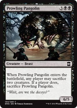 Prowling Pangolin 104/249
Eternal Masters Singles