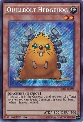 Quillbolt Hedgehog - LC5D-EN005 - Secret Rare 1st Edition
Legendary Collection 5D&#39;s LC5D Singles