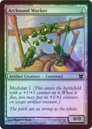 Arcbound Worker - Foil
Modern Masters Foil Singles