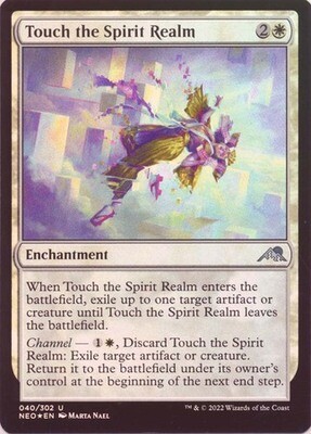 Touch the Spirit Realm 040/302 - Foil
Kamigawa Neon Dynasty Foil Singles