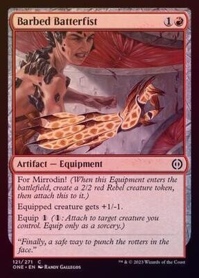Barbed Batterfist 121/271 - Foil Phyrexia All Will Be One Foil Singles