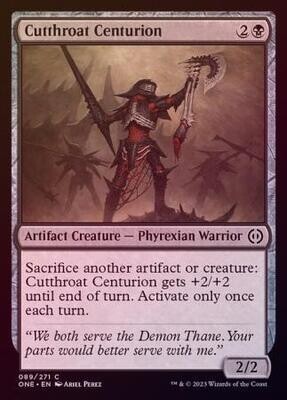 Cutthroat Centurion 089/271 - Foil
Phyrexia All Will Be One Foil Singles