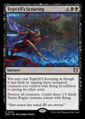 Tegwyll&#39;s Scouring 0016
Wilds of Eldraine Commander Singles