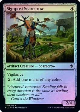 Signpost Scarecrow 231/269 - Foil
Throne of Eldraine Foil Singles