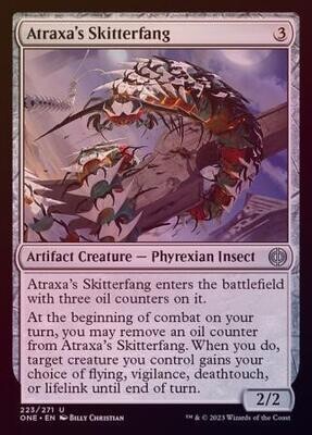 Atraxa&#39;s Skitterfang 223/271 - Foil
Phyrexia All Will Be One Foil Singles