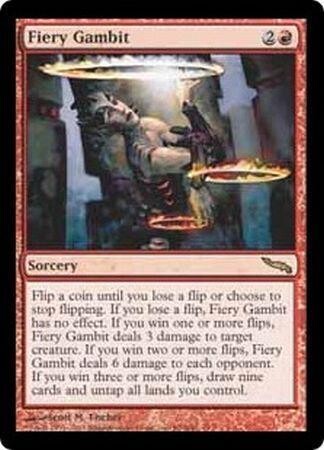 Fiery Gambit
Mirrodin Singles (Español)