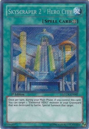 Skyscraper 2 - Hero City - LCGX-EN097 - Secret Rare 1st Edition Legendary Collection 2 1st Edition Singles