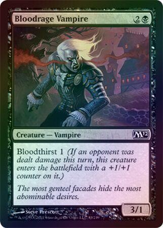 Bloodrage Vampire - Foil
Magic 2012 (M12) Foil Singles(Español)